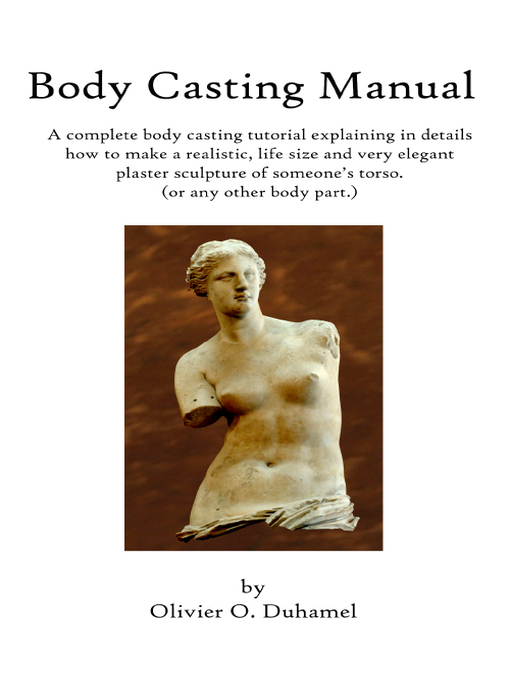 Title details for Body Casting Manual by Olivier Duhamel - Available